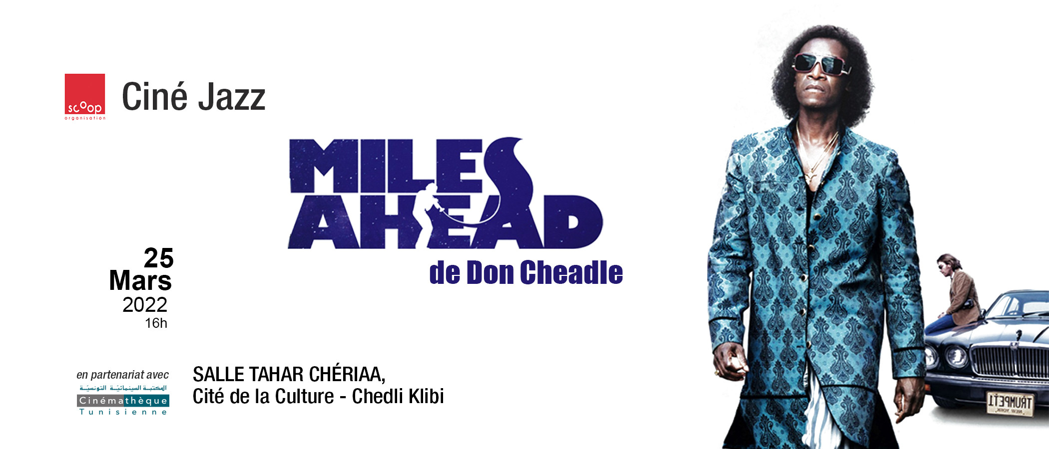 Ciné Jazz
"Miles Ahead"
